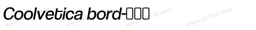 Coolvetica bord字体转换